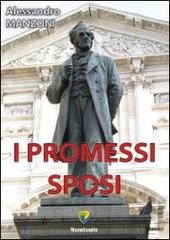 Libro I promessi sposi di Alessandro Manzoni I classici di Montecovello