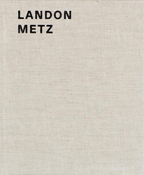 Landon Metz. Ediz. illustrata di Eva Brioschi, Alex Bacon, Christopher Schreck edito da Mousse Magazine & Publishing