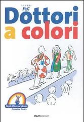 Dottori a colori edito da Peliti Associati