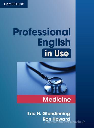 Professional English in Use Medicine. Professional English in Use Medicine with answers di Howard Ron, Eric Glendinning edito da Cambridge
