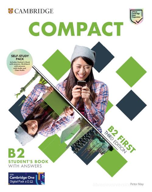 Compact First. Student's book with answers-Workbook with answers. Per le Scuole superiori. Con CD-Audio di Peter May edito da Cambridge