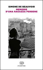 Memorie d'una ragazza perbene di Simone de Beauvoir edito da Einaudi