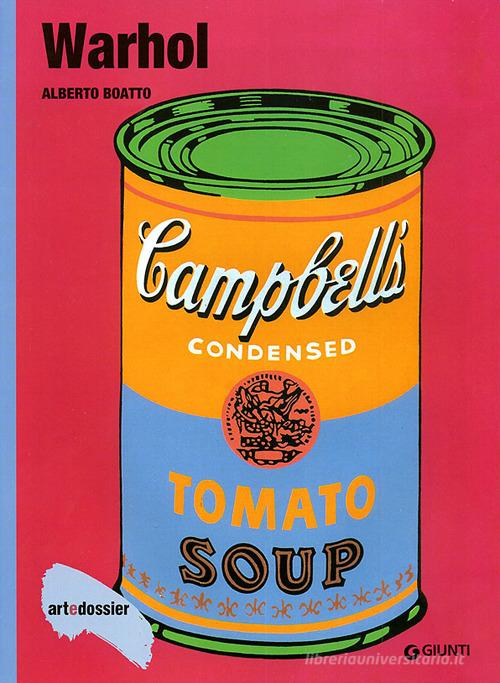 Warhol. Ediz. illustrata di Alberto Boatto edito da Giunti Editore