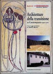 Architettura contemporanea. Storia e progetto da Controspazio 1997-2000 edito da Gangemi Editore