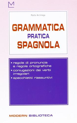 Grammatica pratica spagnola edito da Modern Publishing House