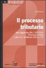 Il processo tributario di Luigi Quercia edito da Sistemi Editoriali