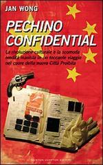 Pechino confidential di Jan Wong edito da Newton Compton