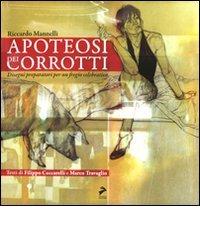 Apotesi dei corrotti. Disegni preparatori per un fregio celebrativo. Ediz. illustrata di Filippo Ceccarelli edito da Coniglio Editore