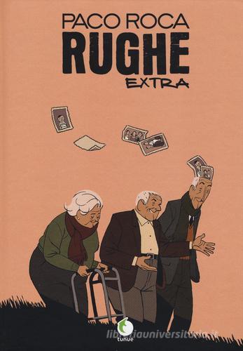 Rughe extra di Paco Roca edito da Tunué