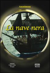 La nave nera di Anonimo, Luigi Cerina edito da Simple