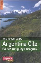 Argentina, Cile, Bolivia, Uruguay, Paraguay edito da Vallardi Viaggi