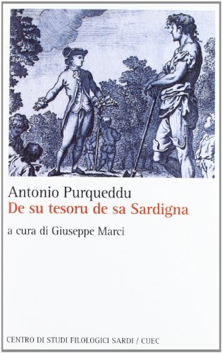 De su tesoru de sa Sardigna di Antonio Purqueddu edito da CUEC Editrice