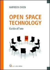 Open space technology. Guida all'uso di Harrison Owen edito da Genius Loci
