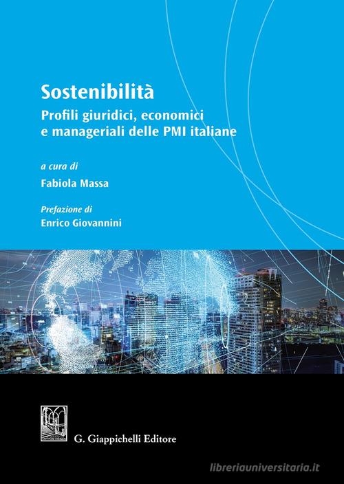 Sostenibilità. Profili giuridici, economici e manageriali delle PMI italiane edito da Giappichelli