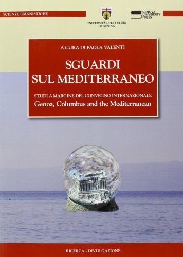 Sguardi sul Mediterraneo di Paola Valenti edito da Genova University Press