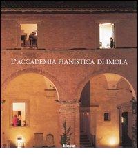 Accademia pianistica di Imola edito da Mondadori Electa