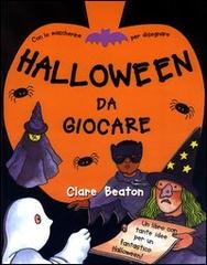 Halloween da giocare di Clare Beaton edito da EL