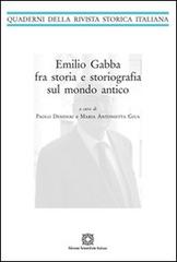 Emilio Gadda fra storia e storiografia sul mondo antico edito da Edizioni Scientifiche Italiane