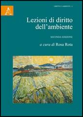 Lezioni di diritto dell'ambiente edito da Aracne