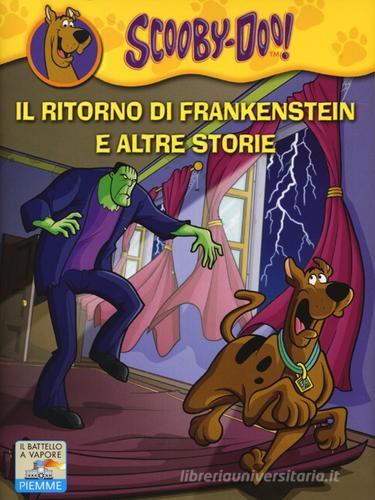 Il ritorno di Frankenstein e altre storie di Scooby-Doo edito da Piemme