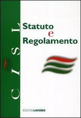 Statuto e regolamento CISL edito da Edizioni Lavoro
