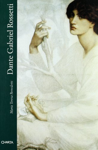Dante Gabriel Rossetti di M. Teresa Benedetti edito da Charta