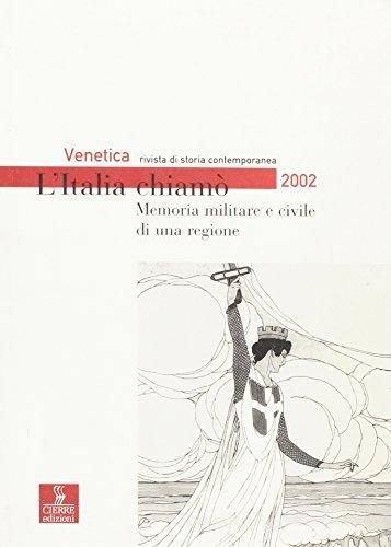 Venetica. Annuario di storia delle Venezie in età contemporanea (2002) vol.2 edito da Cierre Edizioni