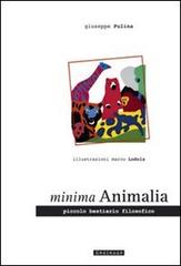 Minima animalia. Piccolo bestiario filosofico di Giuseppe Pulina edito da Mediando