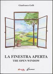 La finestra aperta (The open window) di Gianfranco Goffi edito da Auraoffice