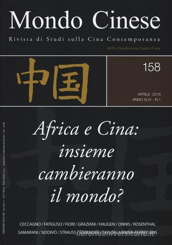 Mondo cinese (2016) vol.158 edito da Brioschi