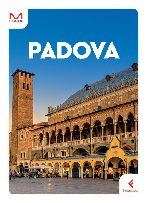 Padova di Daniela Rossi edito da Feltrinelli