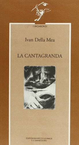 La cantagranda di Ivan Della Mea edito da Jaca Book