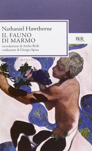 Il fauno di marmo di Nathaniel Hawthorne edito da Rizzoli