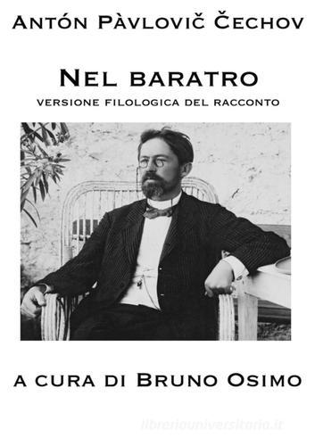 Libro Nel baratro. Versione filologica del racconto di Anton Cechov di Osimo Bruno