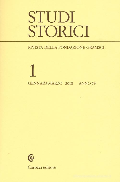 Studi storici (2018) vol. 1 edito da Carocci
