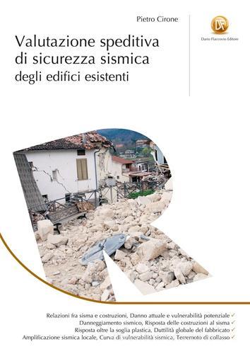 Valutazione speditiva di sicurezza sismica degli edifici esistenti di Pietro Cirone edito da Flaccovio Dario