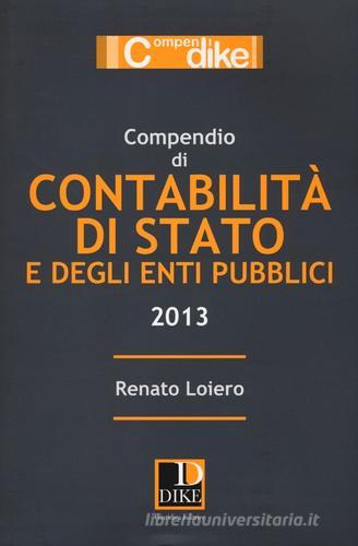 Compendio di contabilità di Stato e degli enti pubblici di Renato Loiero edito da Dike Giuridica Editrice