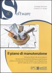 Il piano di manutenzione. Con CD-ROM di Giuseppe Semeraro, Giuliano D. Rogari edito da EPC