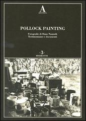 Pollock painting edito da Abscondita