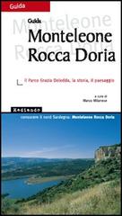 Monteleone Rocca Doria. Il parco Grazia Deledda, la storia, il paesaggio edito da Mediando