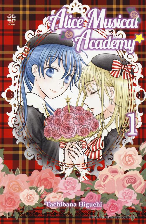 Alice music academy vol.1 di Tachibana Higuchi edito da Goen