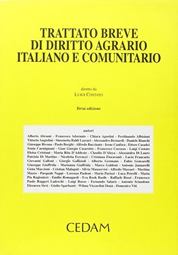 Trattato breve di diritto agrario italiano e comunitario edito da CEDAM