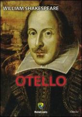 Otello di William Shakespeare edito da Montecovello