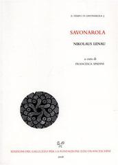Savonarola di Nikolaus Lenau edito da Sismel