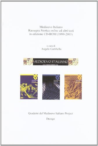 Medioevo italiano. Rassegna storica online ed altri testi in edizione CD-ROM (1999-2003). Con CD-ROM edito da Drengo