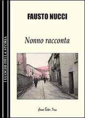 Nonno racconta di Fausto Nucci edito da C.C. Comet Editor Press