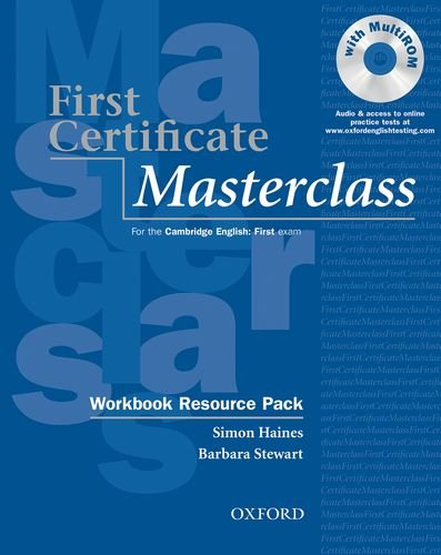 First certificate masterclass. Workbook. Con espansione online. Per le Scuole superiori. Con Multi-ROM di Simon Haines, Barbara Stewart edito da Oxford University Press