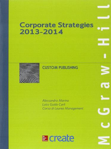 Corporate strategies 2013-2014 edito da McGraw-Hill Education