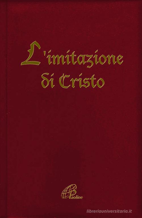 L' imitazione di Cristo. Ediz. plastificata di Tommaso da Kempis edito da Paoline Editoriale Libri