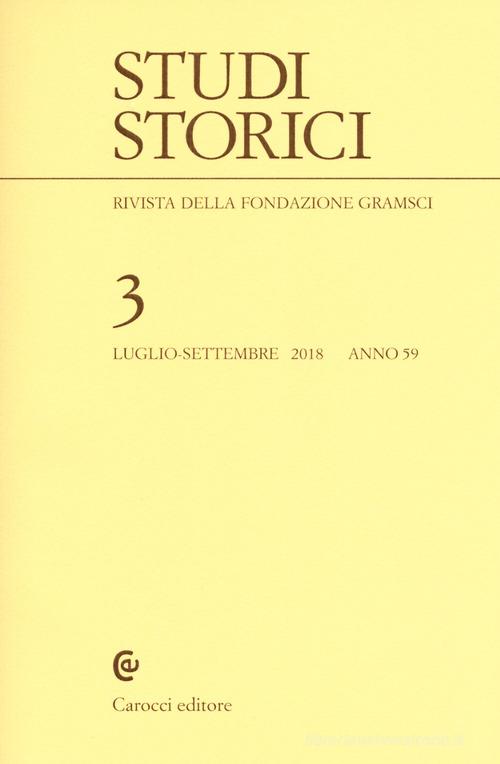 Studi storici (2018) vol.3 edito da Carocci